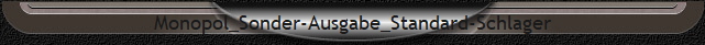 Monopol_Sonder-Ausgabe_Standard-Schlager