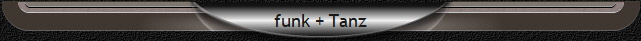 funk + Tanz